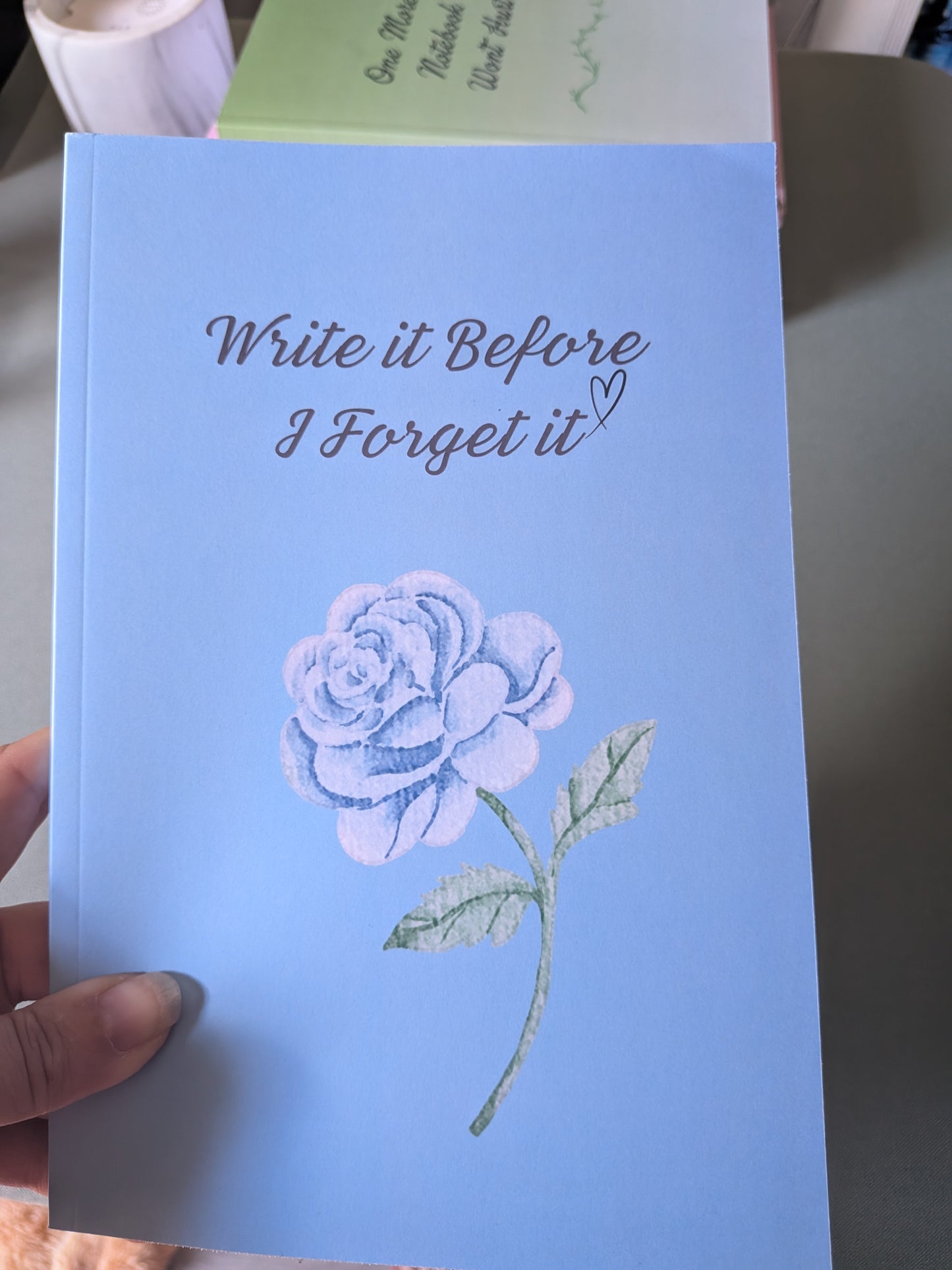 Write it Before I Forget it notebook