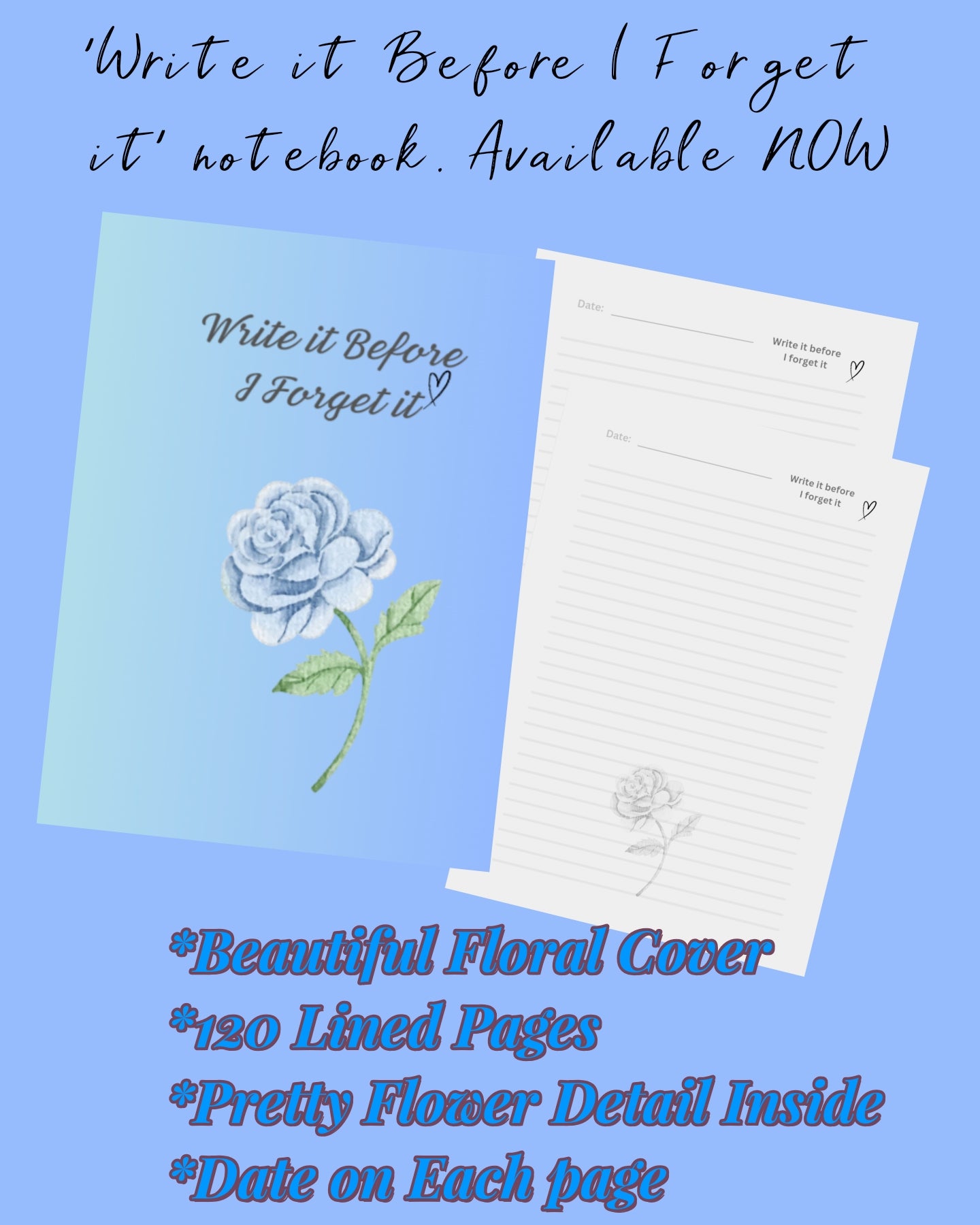 Write it Before I Forget it notebook