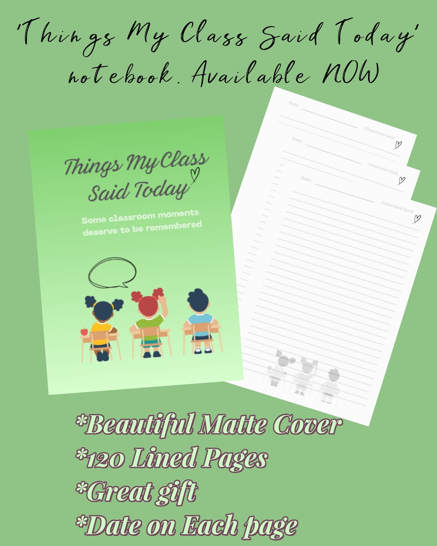 Teacher / TA Notebook 'Things my class said today'